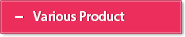 Varlous Product